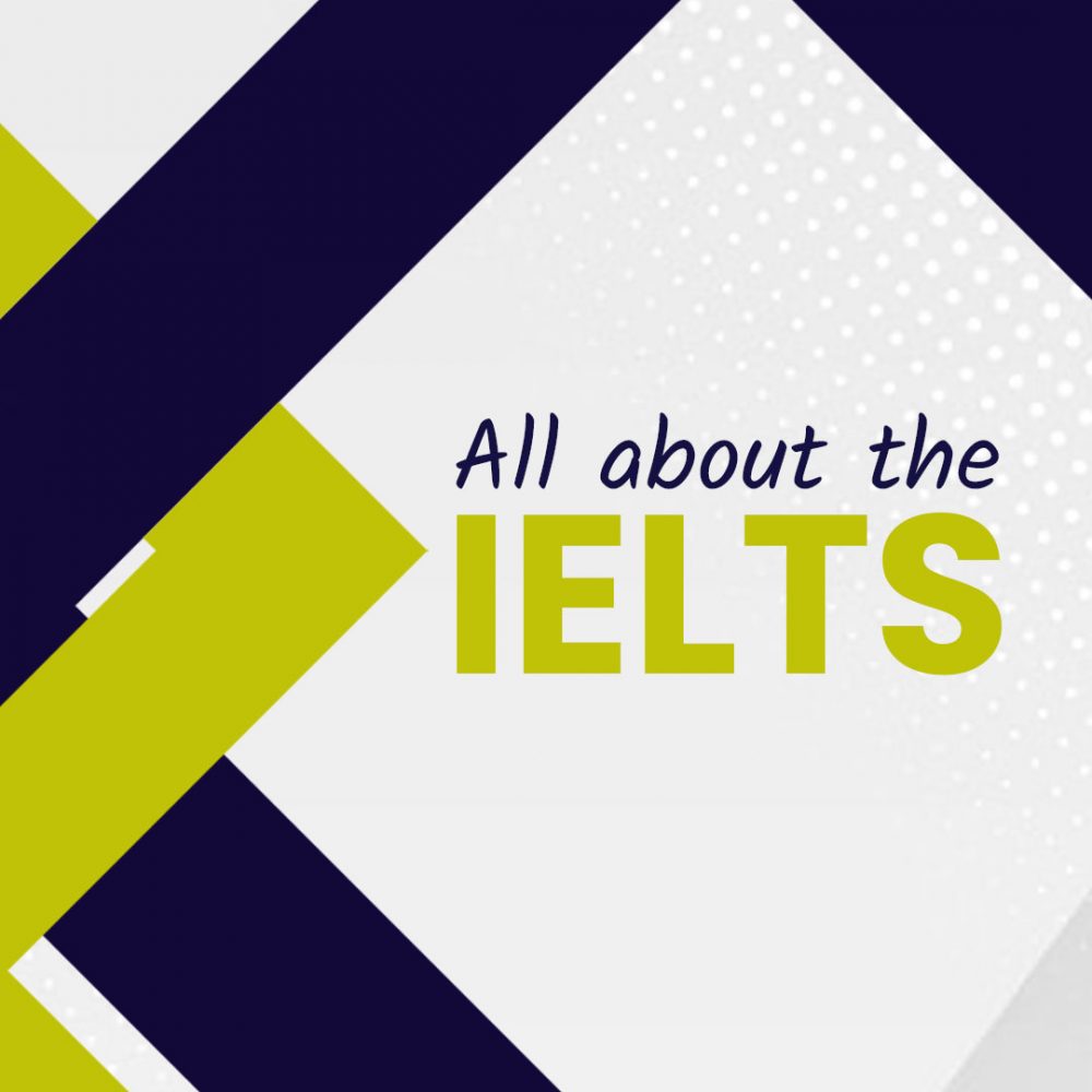 All about the IELTS