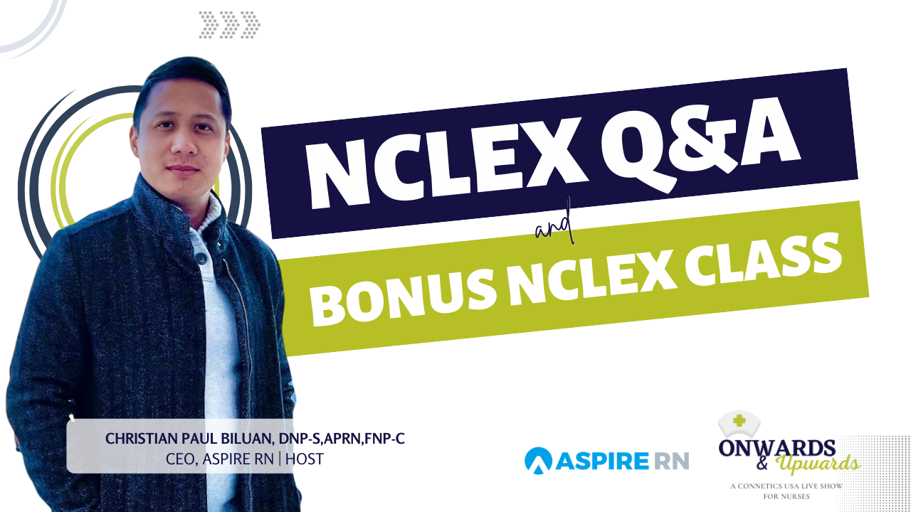 NCLEX Q&A and Bonus NCLEX Class