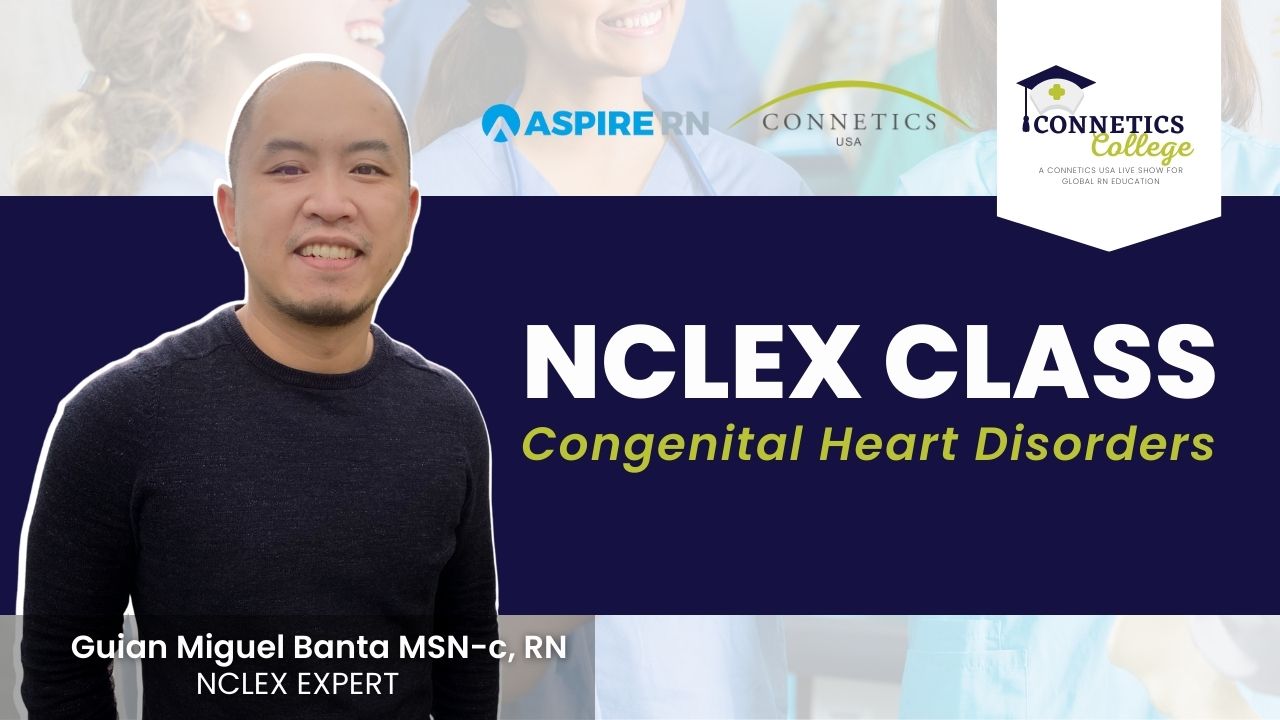 NCLEX class for Congenital Heart Disorders