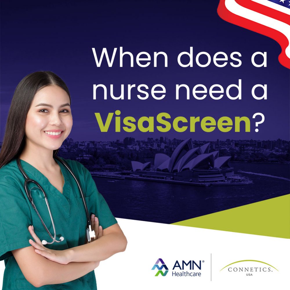 When Does the Nurse Need a VisaScreen?