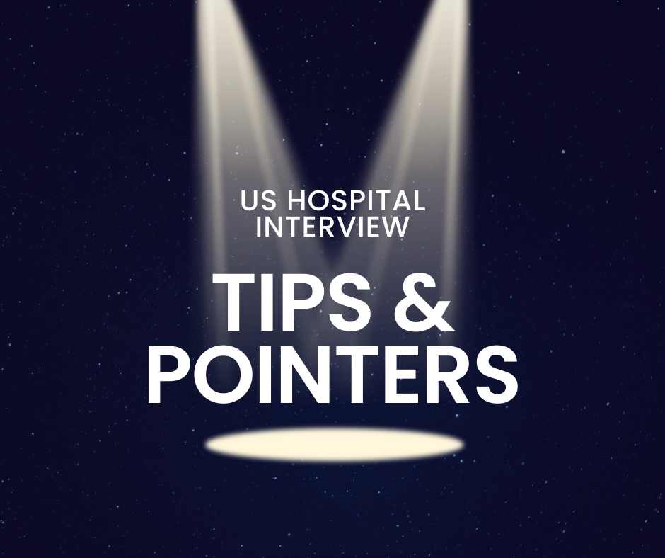 US Hospital Interview Tips and pointers