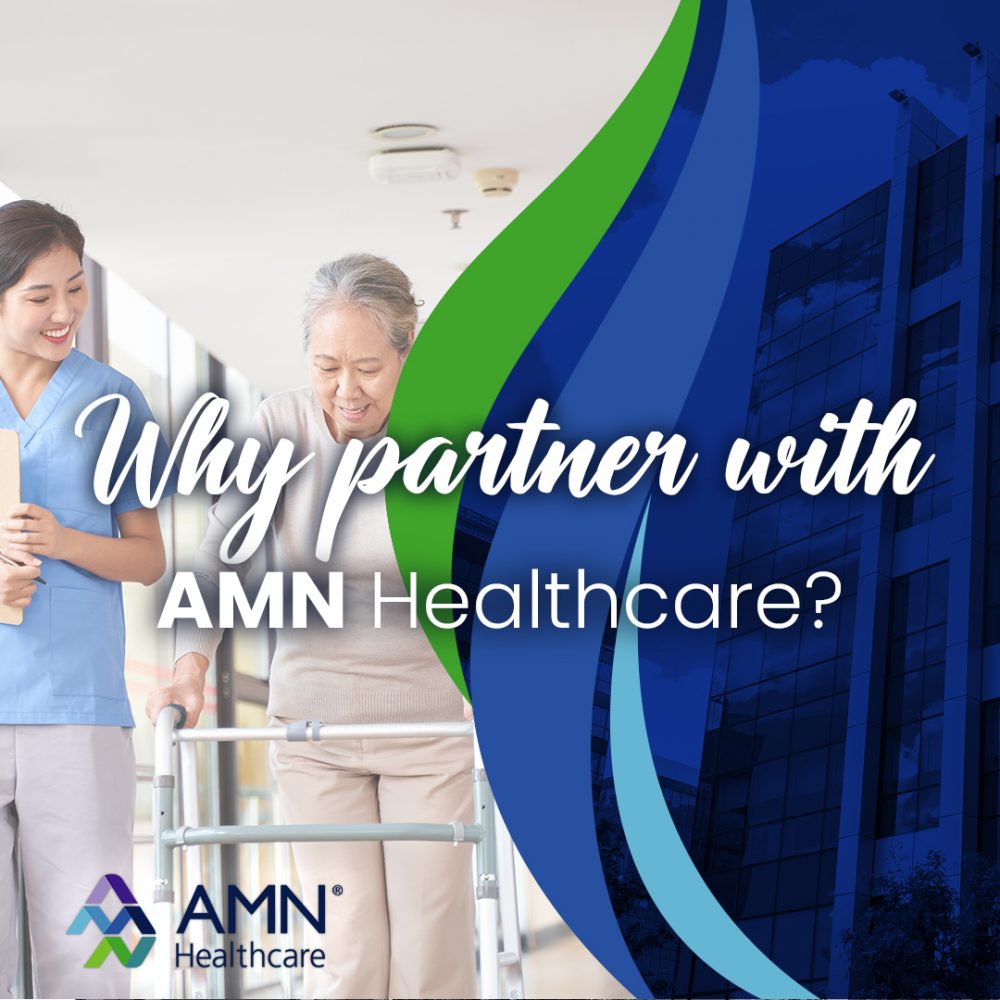 Why Should a Nurse Work With AMN Healthcare?