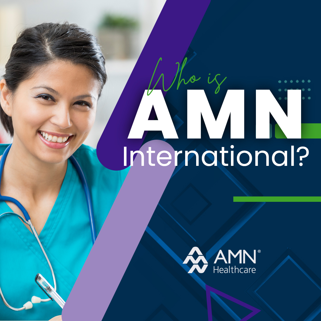 Who is AMN International?