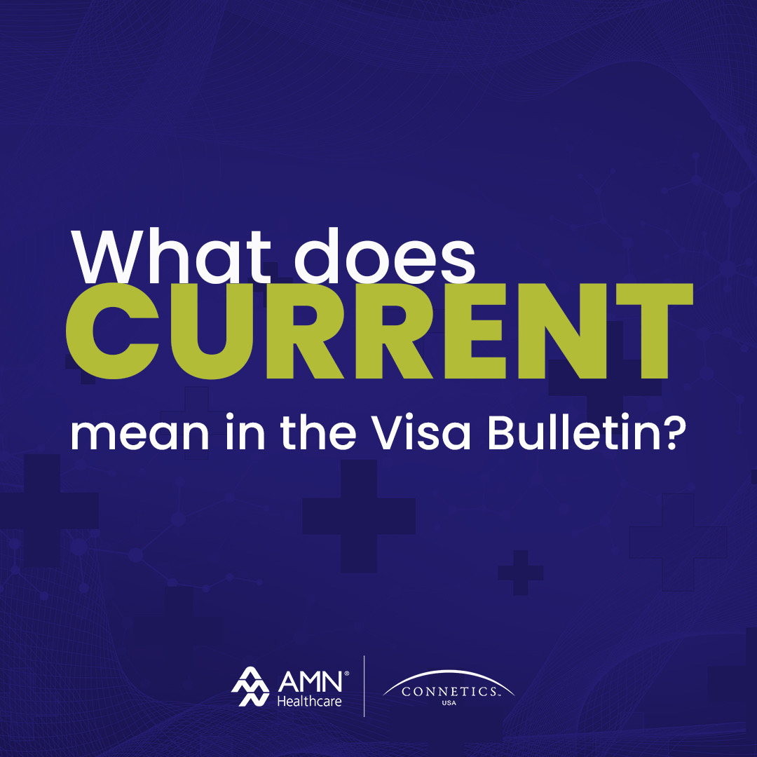 What is Visa Bulletin Current Date AMN Healthcare USA