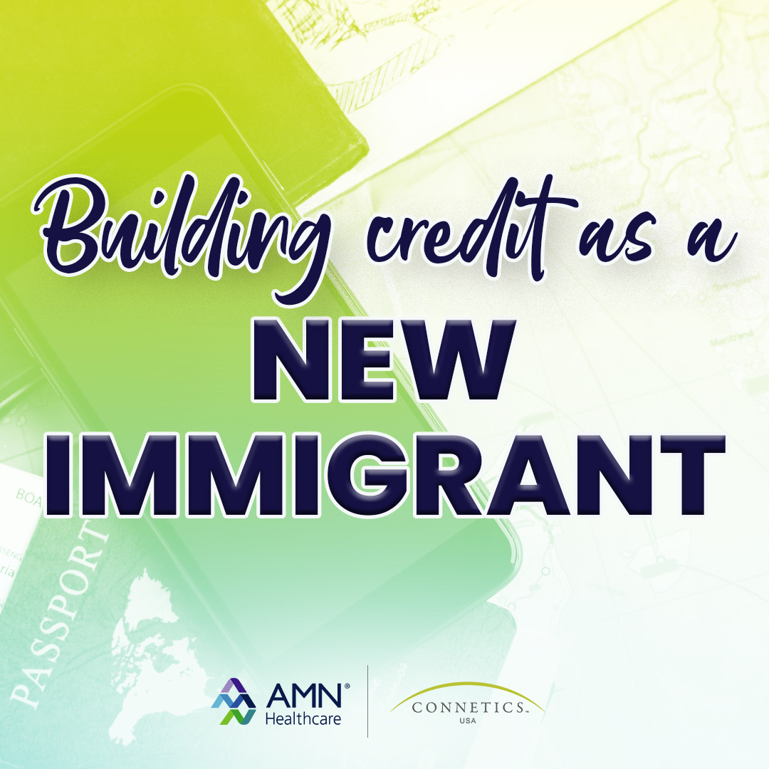 How Can New Immigrants to the U.S. Build Credit