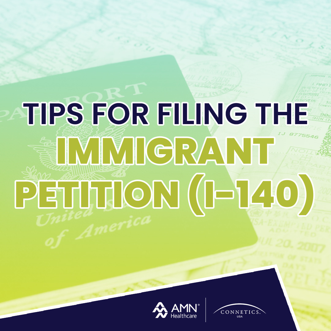 Tips for Filing the Immigrant Petition (I-140)
