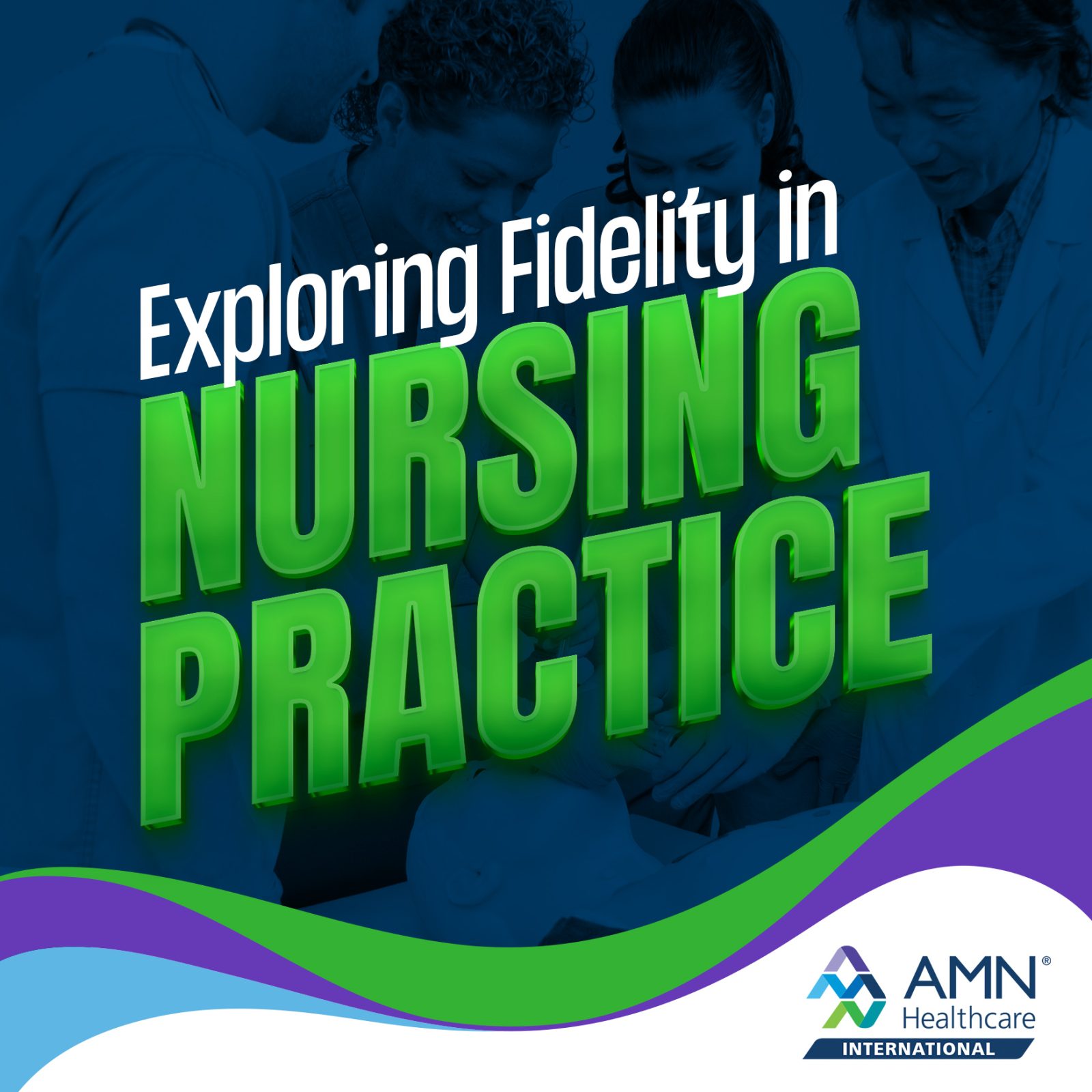 Fidelity in Nursing: The Cornerstone of Ethical Practice