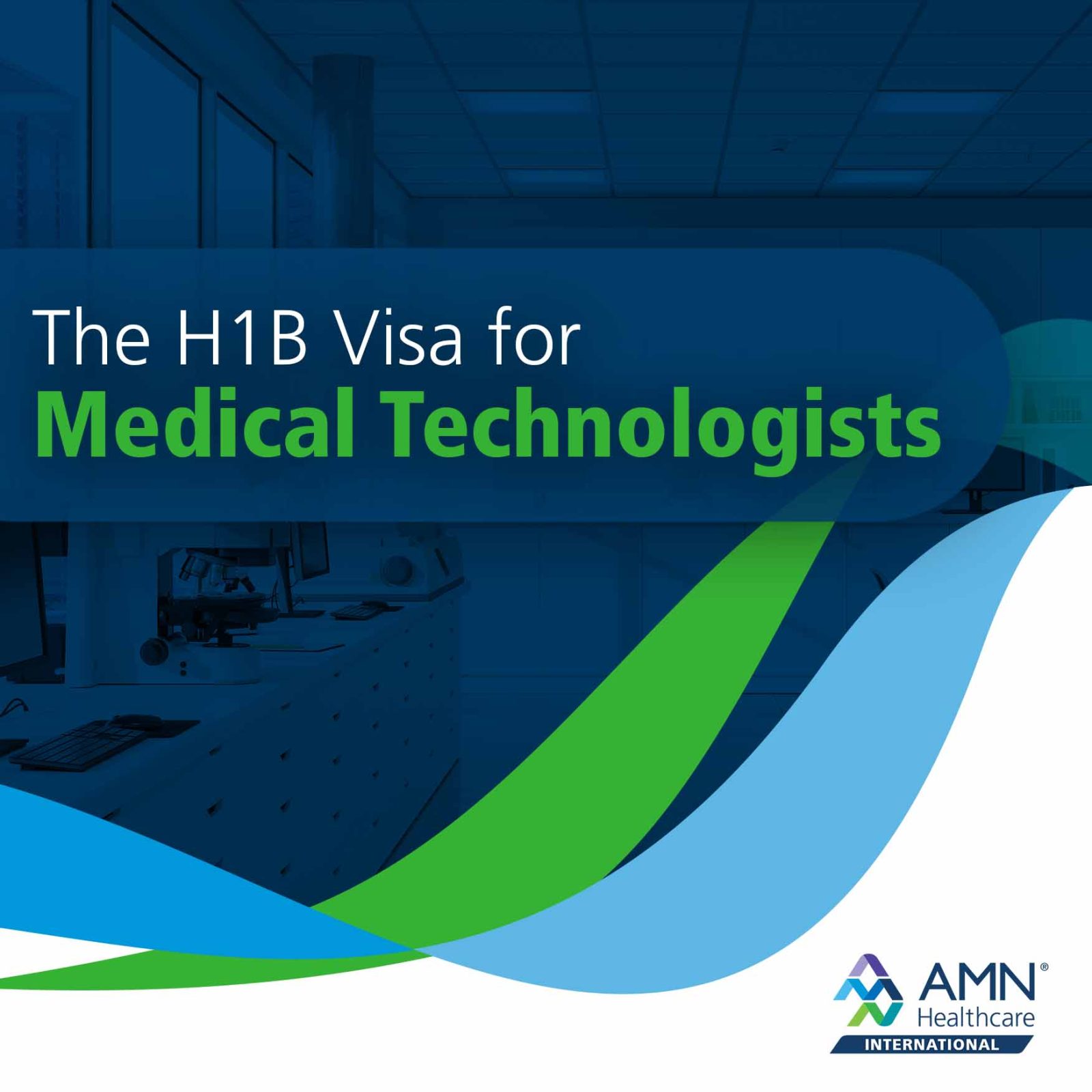 The H1B Visa for Medical Technologists